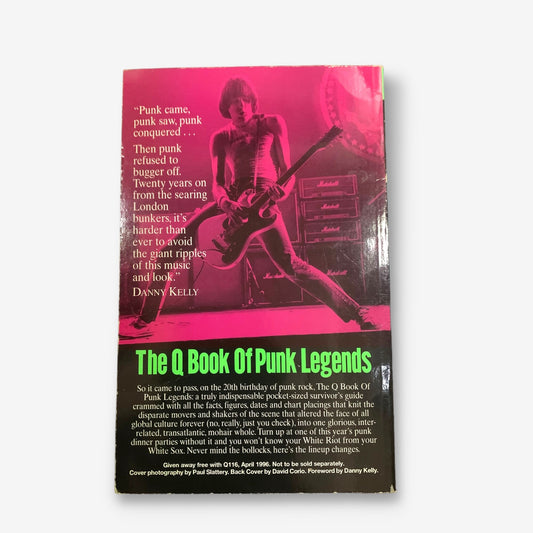 The Q/Book Of Punk Legends - 1996 Paperback Book (Danny Kelly)