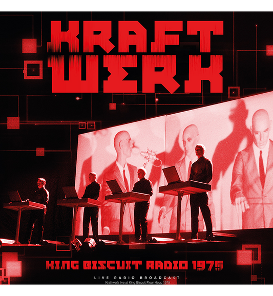 Kraftwerk – King Biscuit Radio 1975 (12-Inch Album on 180g Vinyl)