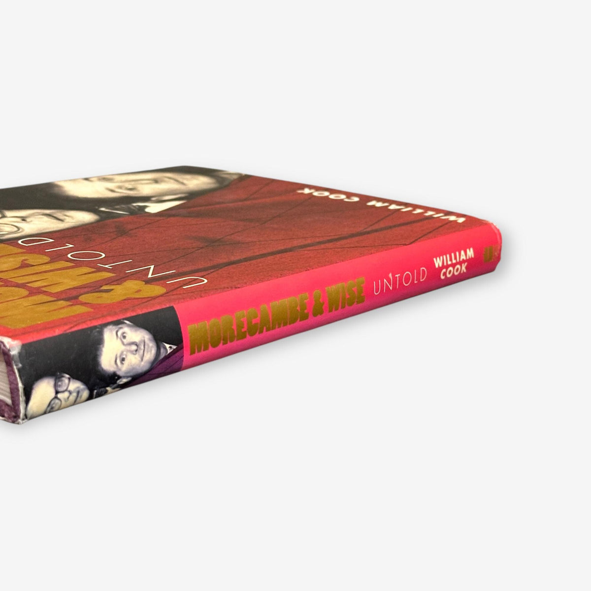 Morecambe & Wise - Untold - Hardback Biography Book (William Cook) 2007