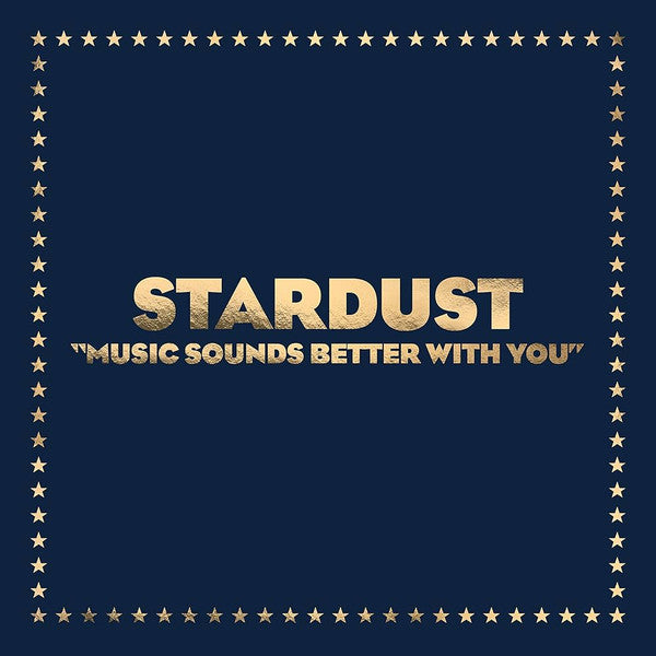 Stardust – Music Sounds Better With You • 1998 French House 12″ Vinyl Single