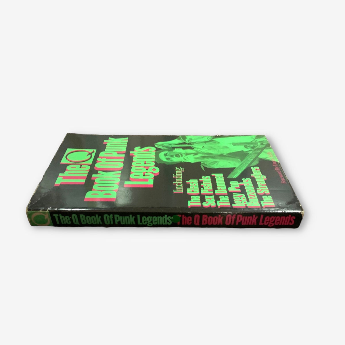 The Q/Book Of Punk Legends - 1996 Paperback Book (Danny Kelly)