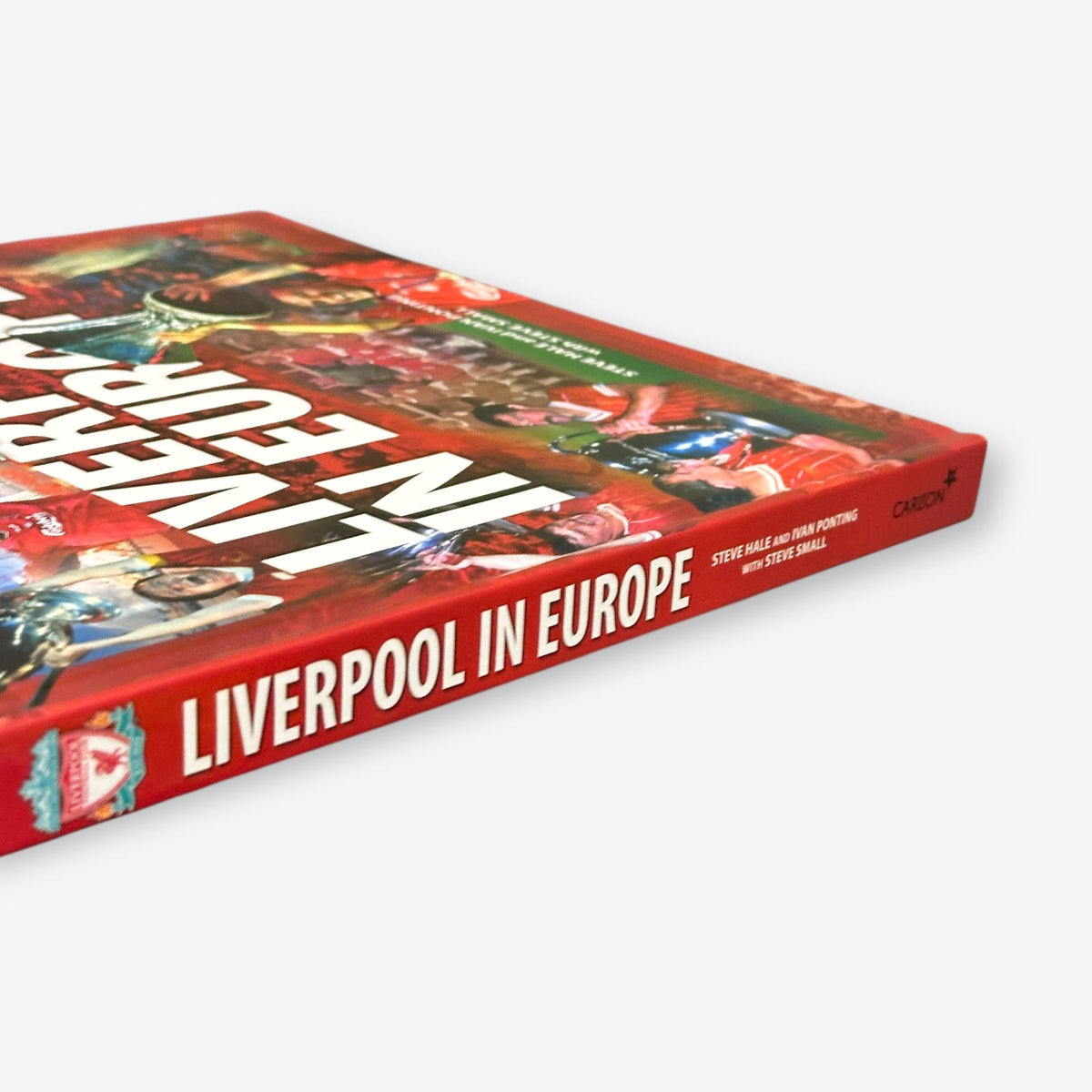 Liverpool In Europe - Hardback Book (Steve Hale & Ivan Ponting) 2001