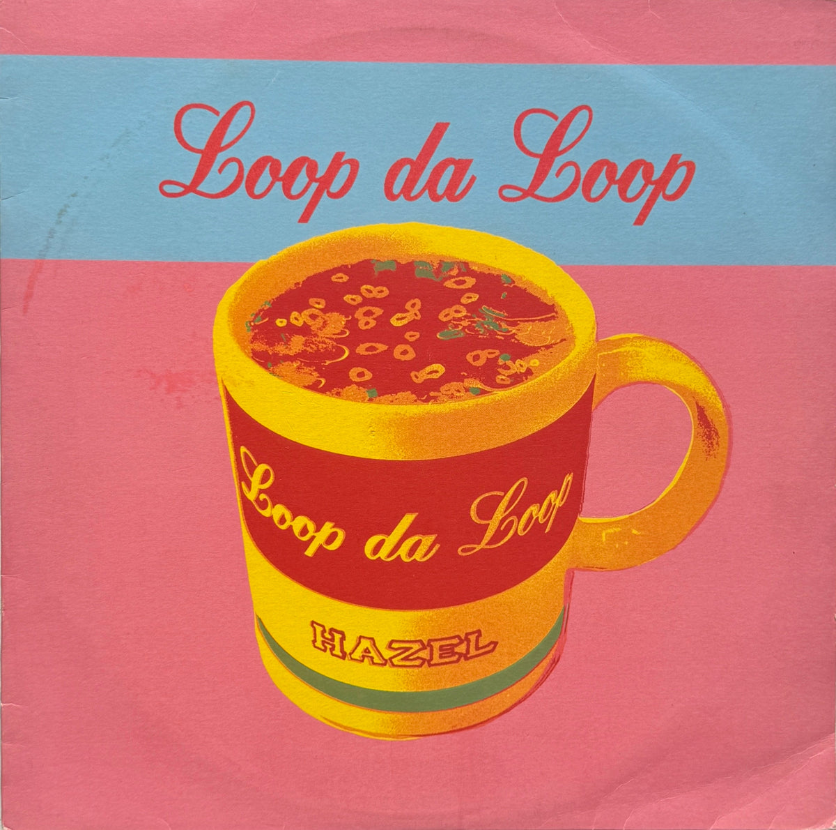 Loop Da Loop – Hazel