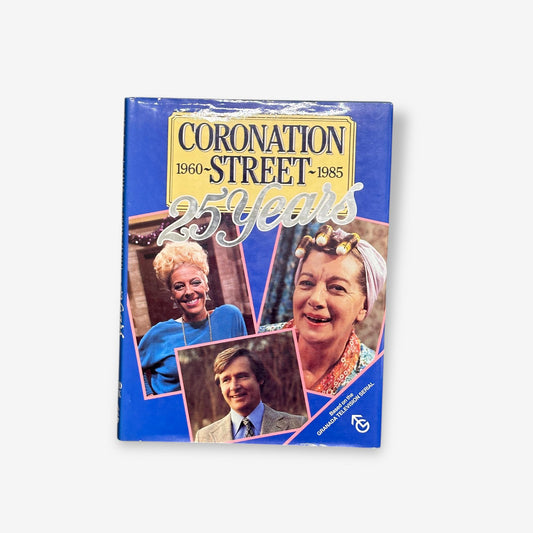 Coronation Street - 25 Years - Hardback Book (Graham Nown) 1985