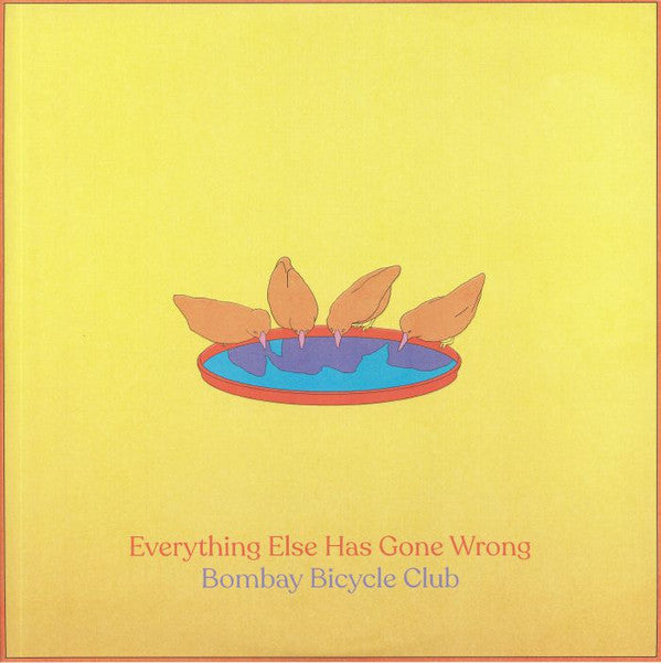 Bombay Bicycle Club – Everything Else Has Gone Wrong – Mmm...Records