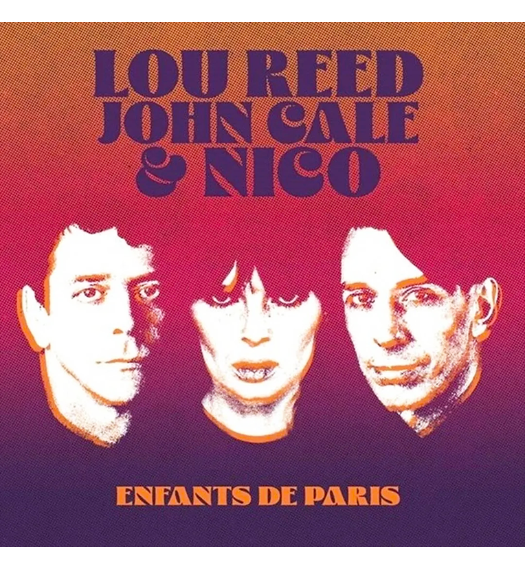 Lou Reed, John Cale & Nico – Enfants de Paris (Limited Edition 12-Inch Album on White Vinyl)