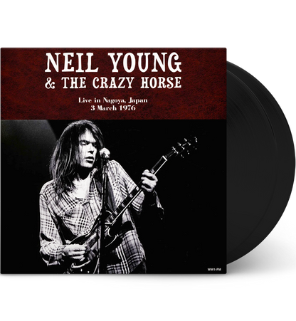 Neil Young & Crazy Horse – Live in Nagoya, Japan, 3 March 1976 (12-Inch Double-LP)