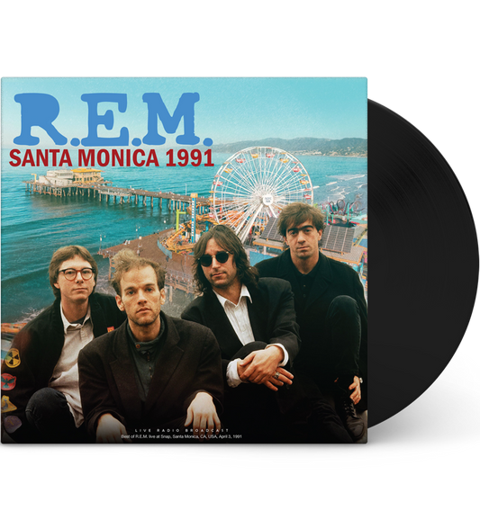 R.E.M. – Santa Monica 1991 (12-Inch Album on 180g Vinyl)