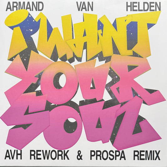 Armand Van Helden – I Want Your Soul – Southern Fried Records – 2024