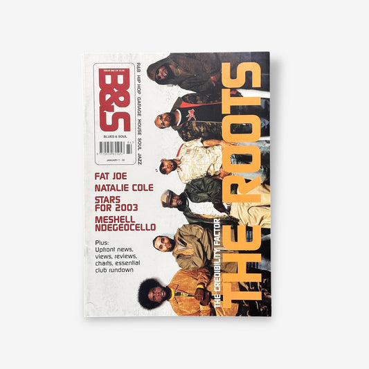 2003 The Roots - The Credibility Factor - Blues & Soul Magazine Issue 882