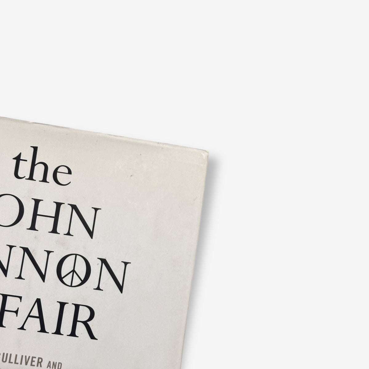 The John Lennon Affair Hardback Autobiography Book (Robert S. Levinson) 2001