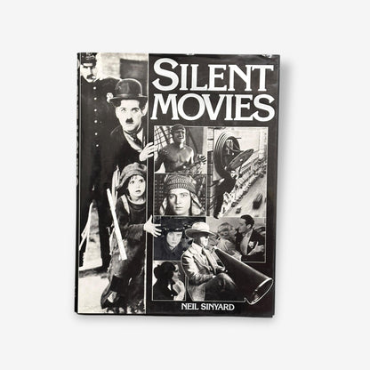 Silent Movies - Hardback Book (Neil Sinyard) 1990