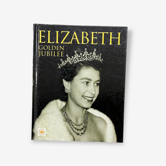 Elizabeth - Golden Jubilee 2002 Hardback Book (A.E. Gauntlett)