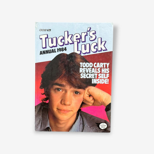 Tucker's Luck - Annual 1984 - Hardback Book (Todd Carty) 1984