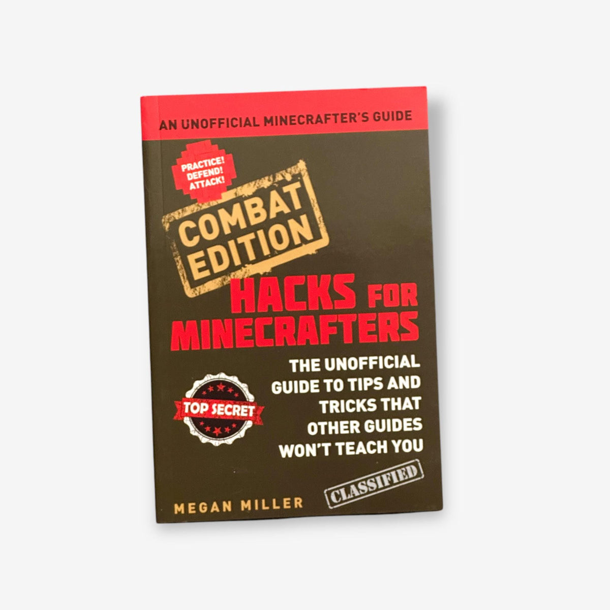 Hacks For Minecrafters - Combat Edition 2015 Paperback Book (Megan Miller)
