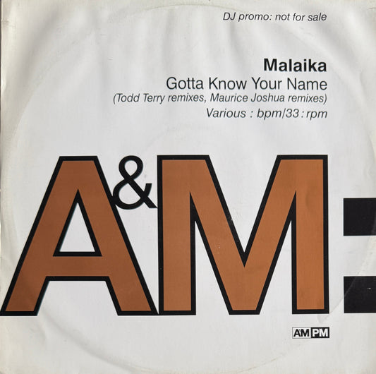 Malaika – Gotta Know (Your Name) – AM PM – 1993